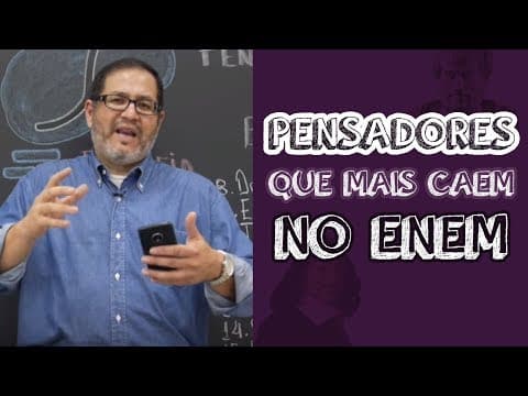 Thumbnail da aula: 15 PENSADORES MAIS CAEM NO ENEM ★ Spoiler do Enem