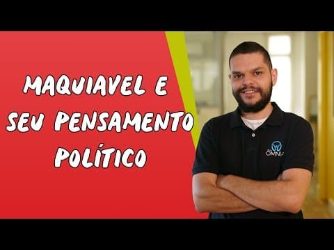 Thumbnail da aula: Maquiavel e Seu Pensamento Político - Brasil Escola