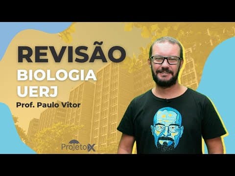 Thumbnail da aula: AO VIVO | REVISÃO UERJ - Biologia - Prof. Paulo Vitor