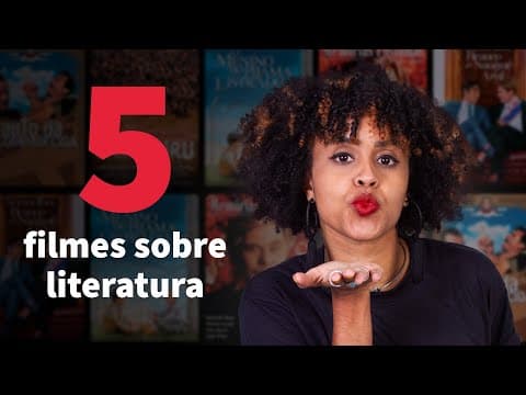 Thumbnail da aula: Filmes para aprofundar o seu conhecimento em Literatura | ProEnem