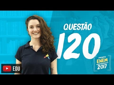 Thumbnail da aula: Enem 2016 - Linguagens | Questão 120 (Caderno Rosa)