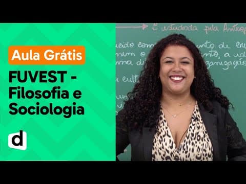 Thumbnail da aula: AO VIVO | REVISÃO FUVEST - FILOSOFIA E SOCIOLOGIA | DESCOMPLICA