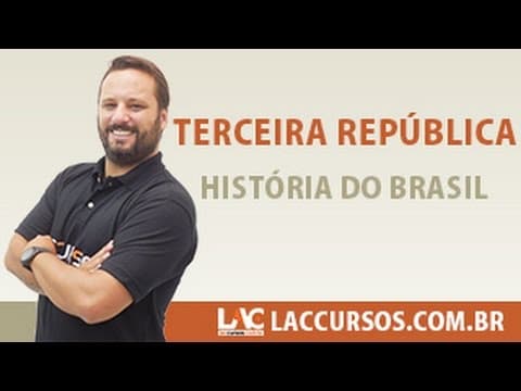 Thumbnail da aula: Aula 02 - Terceira República - História do Brasil - Orlando Stiebler