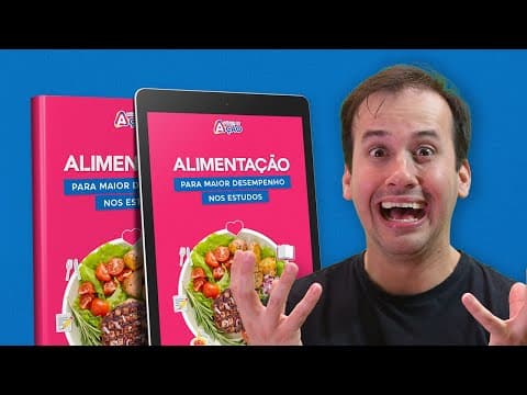 Thumbnail da aula: ALIMENTAÇÃO PARA MAIOR DESEMPENHO NOS ESTUDOS - Baixe seu Ebook Grátis!