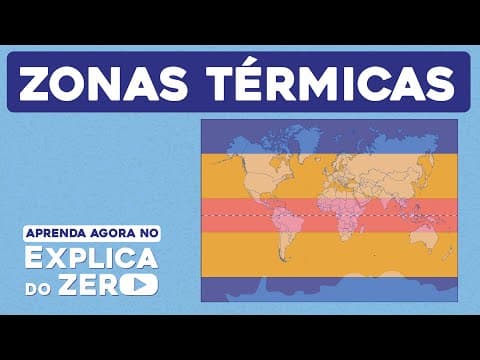 Thumbnail da aula: ZONAS TÉRMICAS: diferenças de temperatura na Terra | Geografia | Explica do Zero | Prof. Eduardo