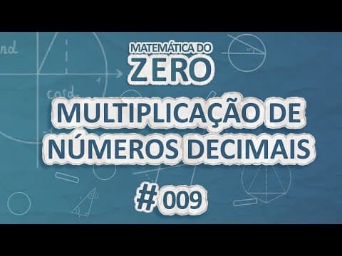 Thumbnail da aula: Matemática do Zero | Multiplicação de Números Decimais - Brasil Escola