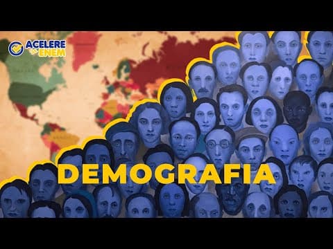 Thumbnail da aula: Acelere no ENEM - Demografia