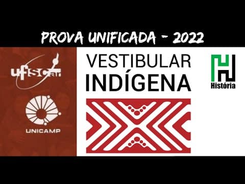 Thumbnail da aula: RESOLUÇÃO UNICAMP UFSCAR 2022 | Vestibular Indígena | História (Gabarito Comentado)