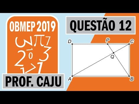 Thumbnail da aula: 🥇 OBMEP 2019 🥇Questão 12 1ª Fase Nível 3 -Sabendo que as áreas dos triângulos BCQ e QCP da figura