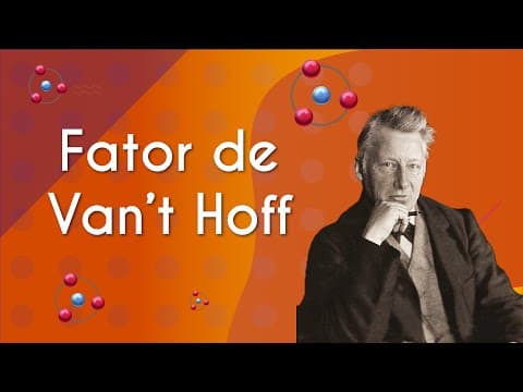 Thumbnail da aula: Fator de Van't Hoff - Brasil Escola
