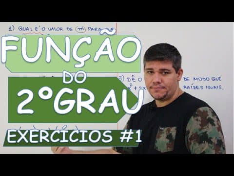 Thumbnail da aula: FUNÇÃO DO 2º GRAU: EXERCÍCIOS #1