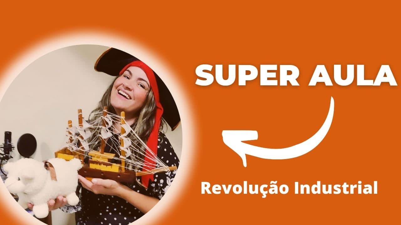 Thumbnail: Super Dica de Aula sobre a Revolução Industrial.. Deu super certo