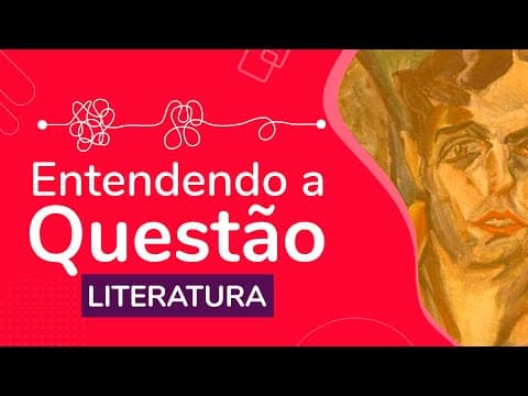 Thumbnail da aula: INTERPRETANDO QUESTÕES DE MODERNISMO | ProEnem