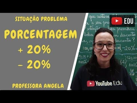 Thumbnail da aula: NÃO ERRE MAIS ISSO - PROBLEMA DE MATEMÁTICA COM PORCENTAGEM - Professora Angela