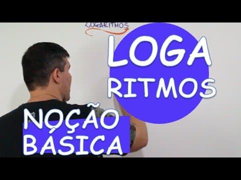 Thumbnail da aula: LOGARITMO : NOÇÃO BÁSICA