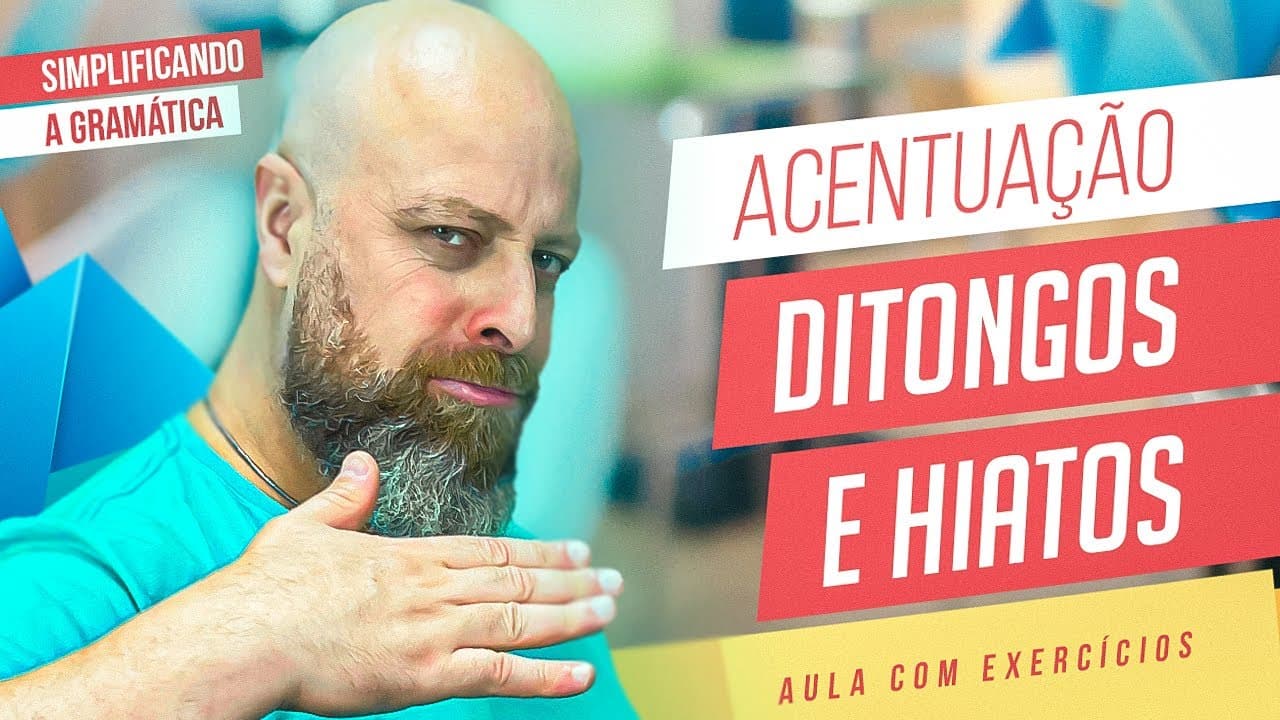 Thumbnail: ACENTUAÇÃO DITONGOS e HIATOS + EXERCÍCIOS RESOLVIDOS