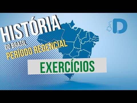 Thumbnail da aula: Período Regencial Exercícios - História do Brasil - Preparatório Enem