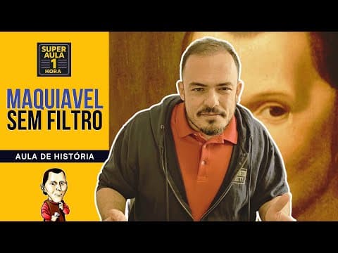 Thumbnail da aula: MAQUIAVEL DESVENDADO | Entre O Príncipe e a República
