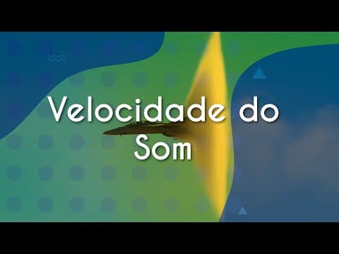 Thumbnail da aula: Velocidade do Som - Brasil Escola