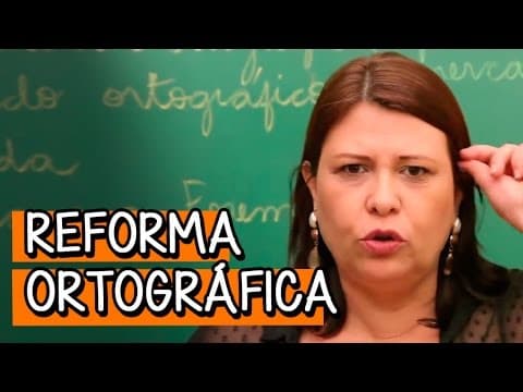 Thumbnail da aula: Reforma Ortográfica - Extensivo Português | Descomplica