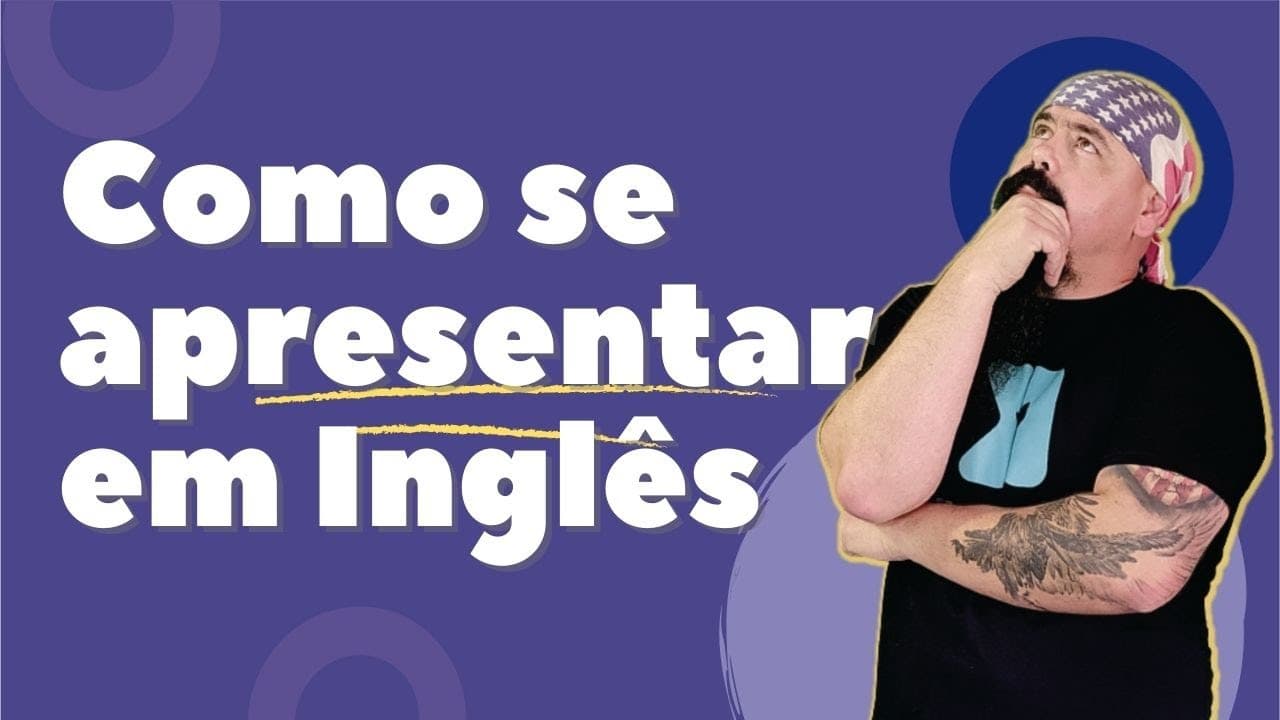 Thumbnail: Como se apresentar em Inglês | Curso Completo - aula #02