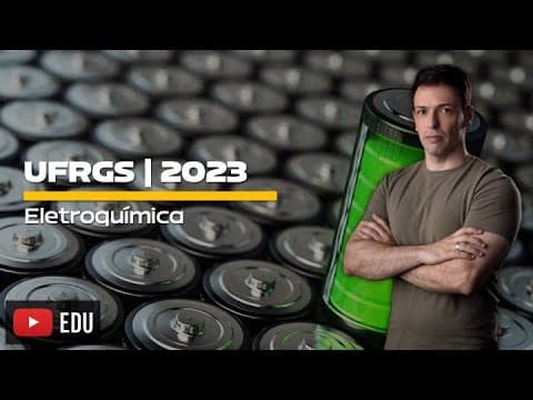 Thumbnail da aula: Questão UFRGS/2023 - Eletroquímica