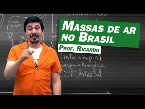 Thumbnail da aula: Geografia - Massas de Ar que Atuam no Brasil