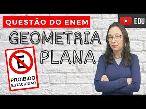Thumbnail da aula: 🔴 ENEM - Geometria Plana - Professora Angela Matemática