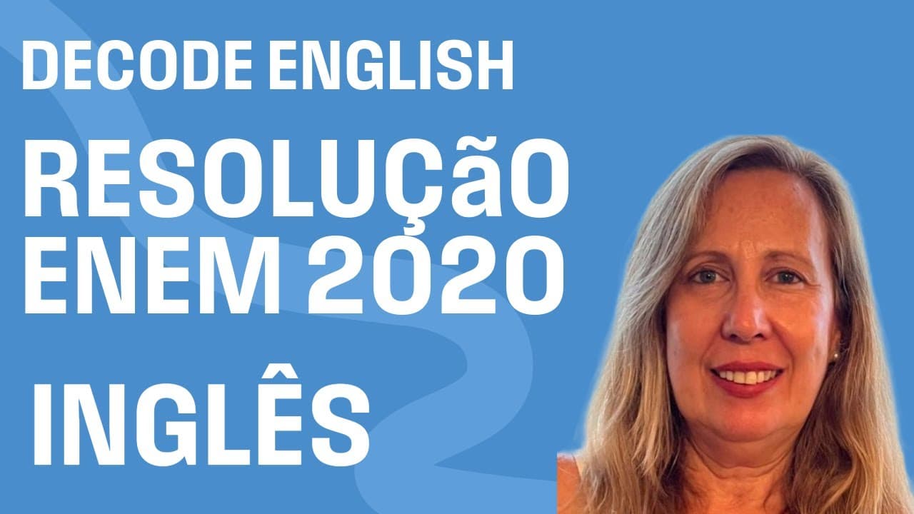 Thumbnail: Decode English #02 | Resolução de Inglês ENEM 2020 + Dicas de Prova