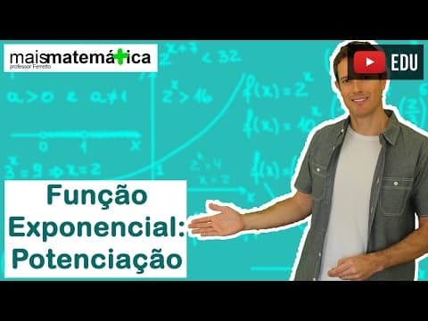 Thumbnail da aula: Função Exponencial: Revisão de Potenciação (Aula 1 de 7)