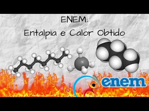 Thumbnail da aula: #20 - ENEM 2009 - Questão 43: Entalpia de combustíveis e calor obtido por mol de CO2 gerado
