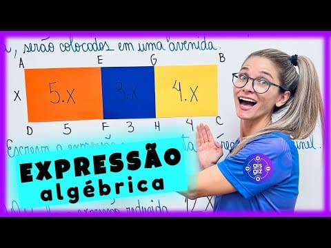 Thumbnail da aula: EXPRESSÕES ALGÉBRICAS EXERCÍCIOS