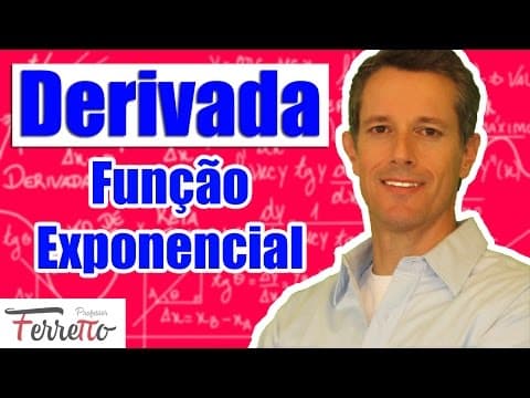 Thumbnail da aula: Derivada da Função Exponencial (Aula 12)