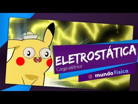 Thumbnail da aula: ⚛️ Eletrostática (1/4): Carga elétrica - Física - ENEM