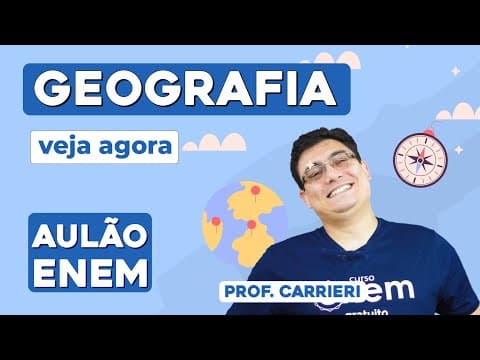 Thumbnail da aula: AULÃO DE GEOGRAFIA PARA O ENEM: 10 temas que mais caem | Aulão Enem | Prof. Raphael Carrieri