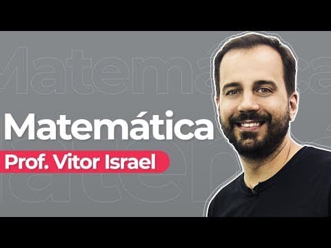 Thumbnail da aula: Semana 5 em 1 | Revisão de Matemática (parte 2) | Prof. Vitor Israel