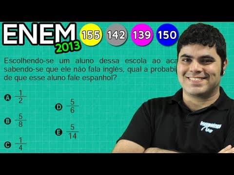 Thumbnail da aula: ENEM 2013 Mathematics #15 - Probability, Sets and Venn-Euler Diagram