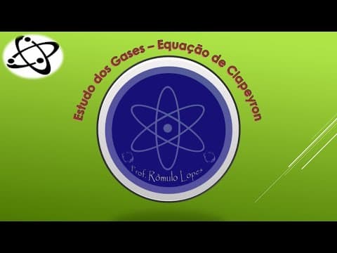 Thumbnail da aula: Física 2ª série (EM) - Estudo dos Gases equação de Clapeyron