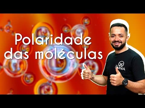 Thumbnail da aula: Polaridade das moléculas - Brasil Escola