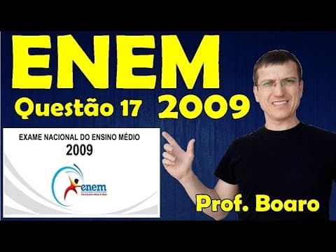 Thumbnail da aula: ENEM 2009 - Física - Mecânica - Questão 17 resolvida (Caderno Azul) - Prof. Marcelo Boaro