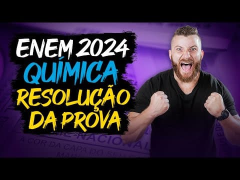Thumbnail da aula: Resolução das Questões de Química do ENEM 2024 com o MONSTRÃO