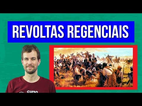 Thumbnail da aula: REVOLTAS REGENCIAIS: quais são e principais acontecimentos | RESUMO DE HISTÓRIA PARA O ENEM