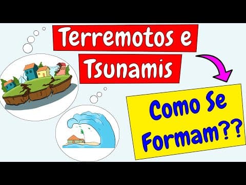 Thumbnail da aula: Terremotos (abalos sísmicos) e Tsunamis - Como se Formam??