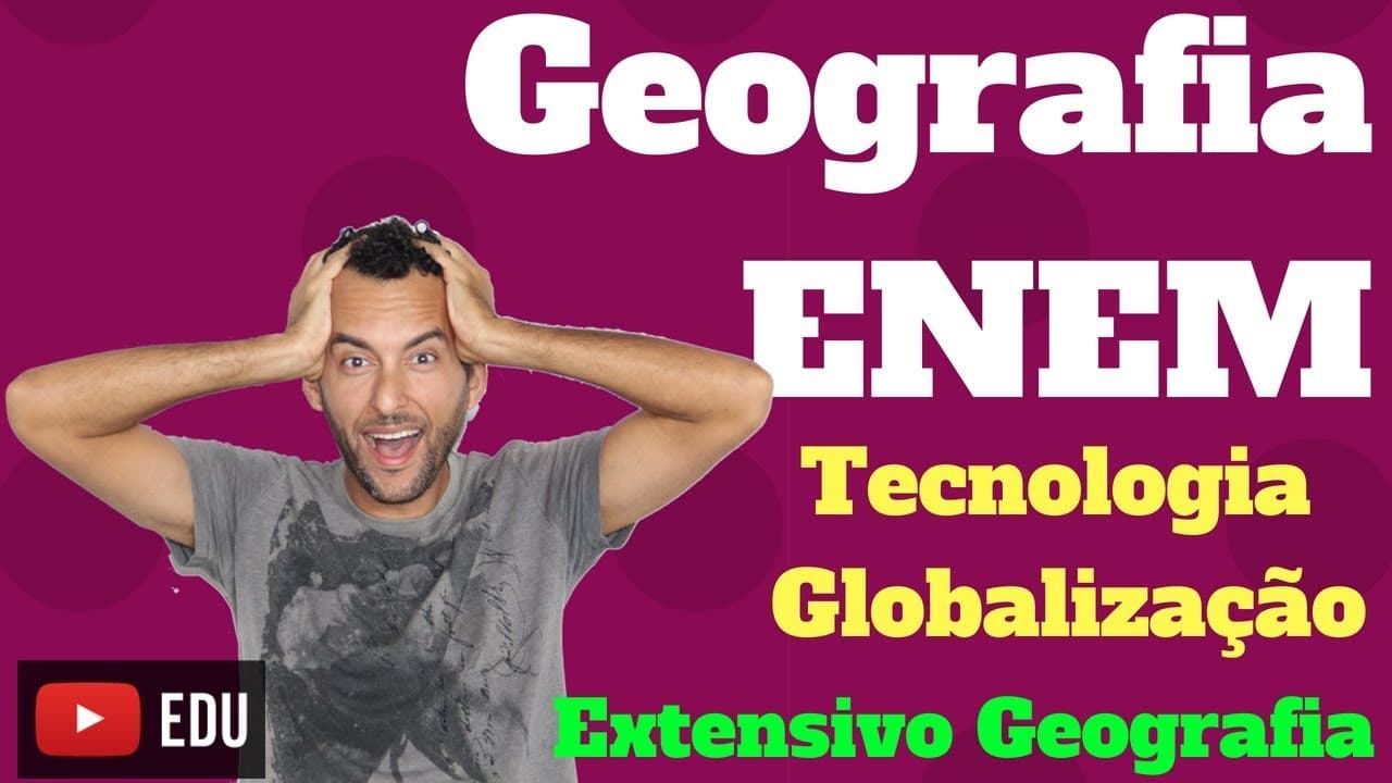Thumbnail: Geografia Pro ENEM | O que mais cai | Geografia | Globalização