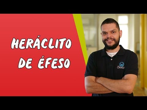 Thumbnail da aula: Heráclito de Éfeso - Brasil Escola