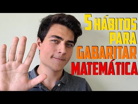 Thumbnail da aula: 5 HÁBITOS DE QUEM GABARITA MATEMÁTICA NO ENEM