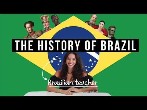 Thumbnail da aula: BRAZILIAN HISTORY (taught by a brazilian teacher!)