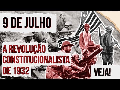Thumbnail da aula: 9 DE JULHO | Revolução Constitucionalista de 1932 | História para o Enem | Felipe de Oliveira