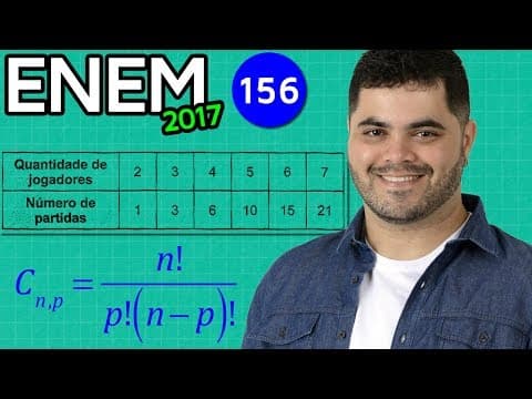 Thumbnail da aula: 🔥 ENEM 2017 Matemática #43 👉 Análise Combinatória com Combinação ou Números Triangulares