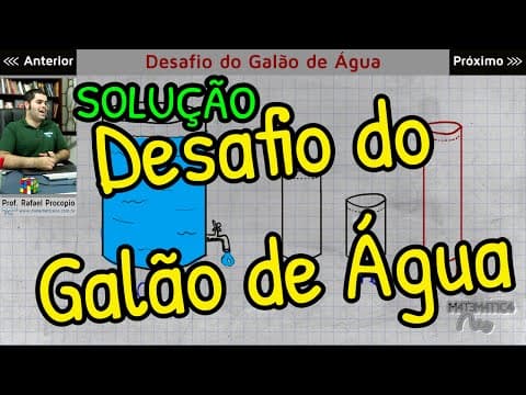Thumbnail da aula: SOLUÇÃO - Desafio do Galão de Água | Matemática Rio